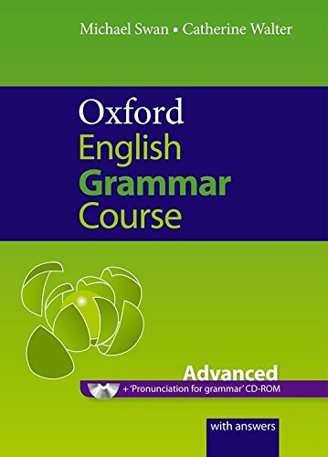 OXFORD ENGLISH GRAMMAR COURSE ADVANCED Book with Answers + CD-ROM