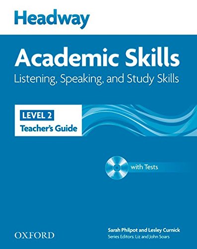 HEADWAY ACADEMIC SKILLS LISTENING,SPEAKING AND STUDY SKILLS Level 2 Teacher's Guide with Tests CD-ROM            