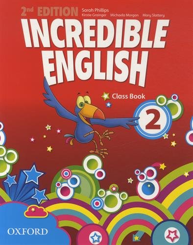 INCREDIBLE ENGLISH  2nd ED 2 Class Book