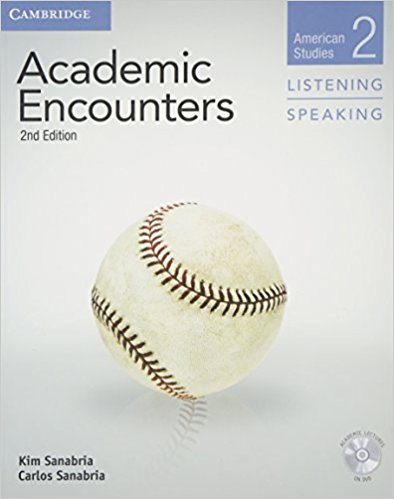 ACADEMIC ECOUNTERS 2nd ED. AMERICAN STUDIES. LISTENING AND SPEAKING Student's Book + DVD