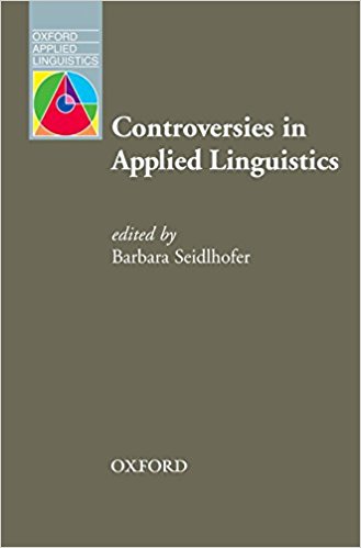 CONTROVERSIES IN APPLIED LINGUISTICS (OXFORD APPLIED LINGUISTICS) Book