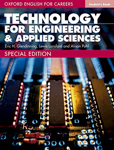TECHNOLOGY FOR ENGINEERING AND APPLIED SCIENCES (OXFORD ENGLISH FOR CAREERS) 1 Student's Book