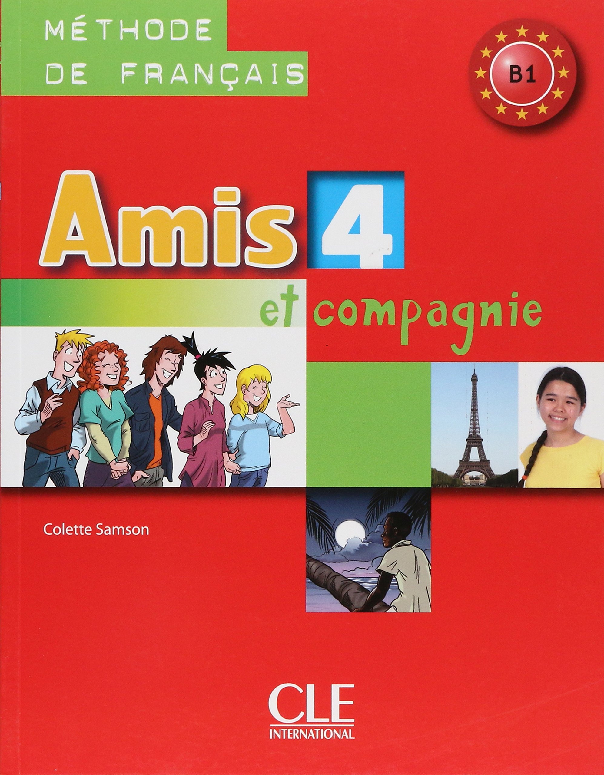 AMIS ET COMPAGNIE 4 Livre de l'élève