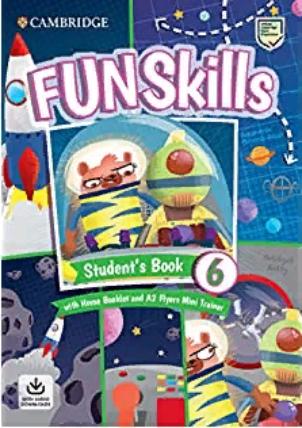 FUN SKILLS 6 FLYERS Student's Book + Home Booklet + Mini Trainer + Download Audio