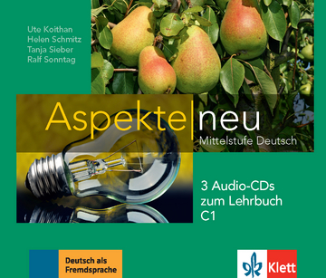 ASPEKTE NEU C1 3 Audio-CDs zum Lehrbuch