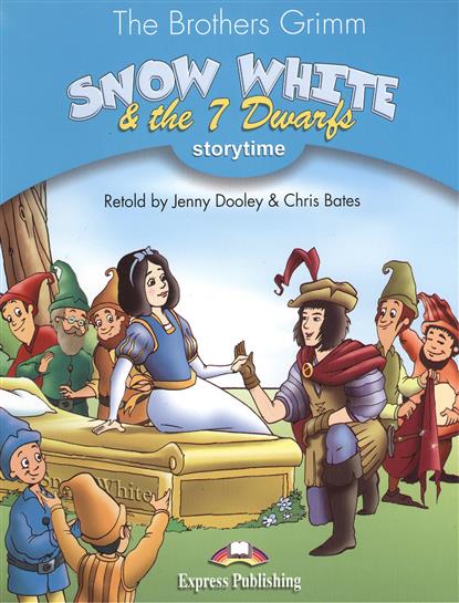 SNOW WHITE AND THE 7 DWARFS (STORYTIME, STAGE 1) Book