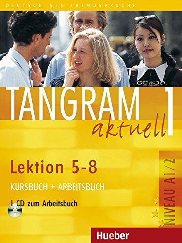 TANGRAM AKTUELL 1 Lektion 5-8 Kursbuch+Arbeitsbuch+AudioCD zum Arbeitsbuch