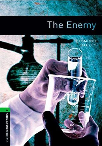 ENEMY, THE (OXFORD BOOKWORMS LIBRARY, LEVEL 6) Book