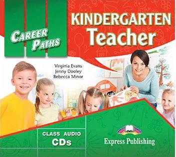 KINDERGARTEN TEACHER (CAREER PATHS) Class Audio CDs