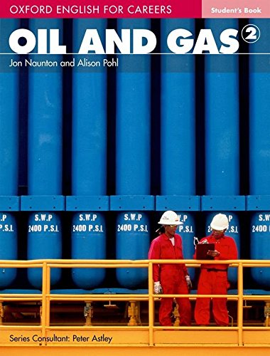 OIL AND GAS (OXFORD ENGLISH FOR CAREERS) 2 Student's Book