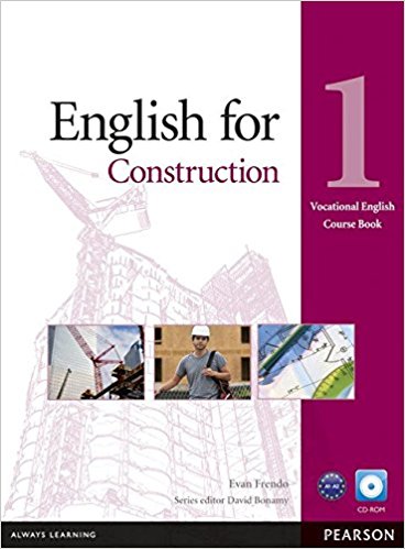 ENGLISH FOR CUNSTRUCTION (VOCATIONAL ENGLISH) 1 Course Book + CD-ROM 