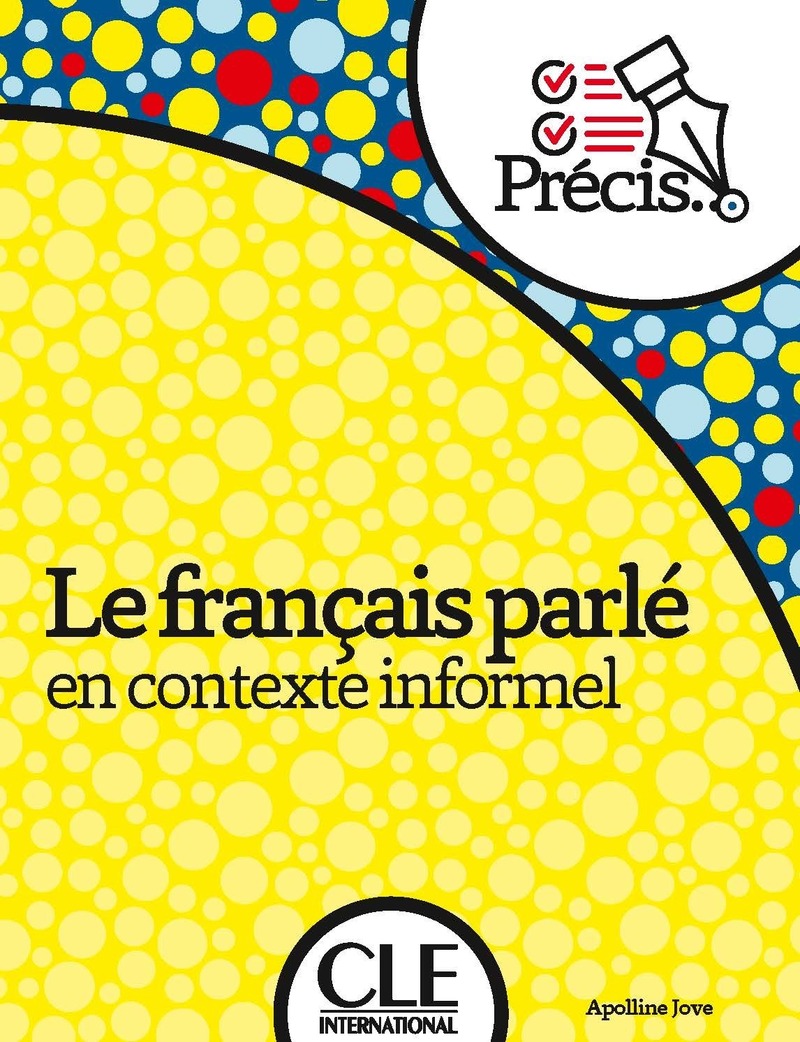 PRECIS LE FRANCAIS PARLE A1-C2 Livre  (2025)