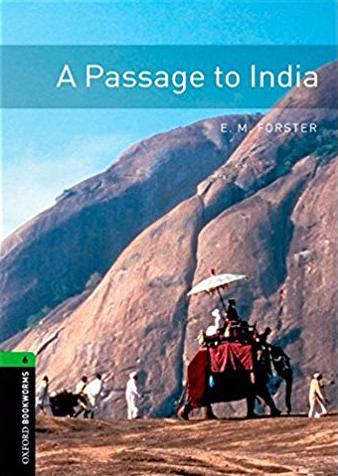 PASSAGE TO INDIA, A (OXFORD BOOKWORMS LIBRARY, LEVEL 6) Book