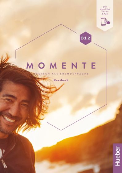 MOMENTE B1.2 Kursbuch +  interaktive Version