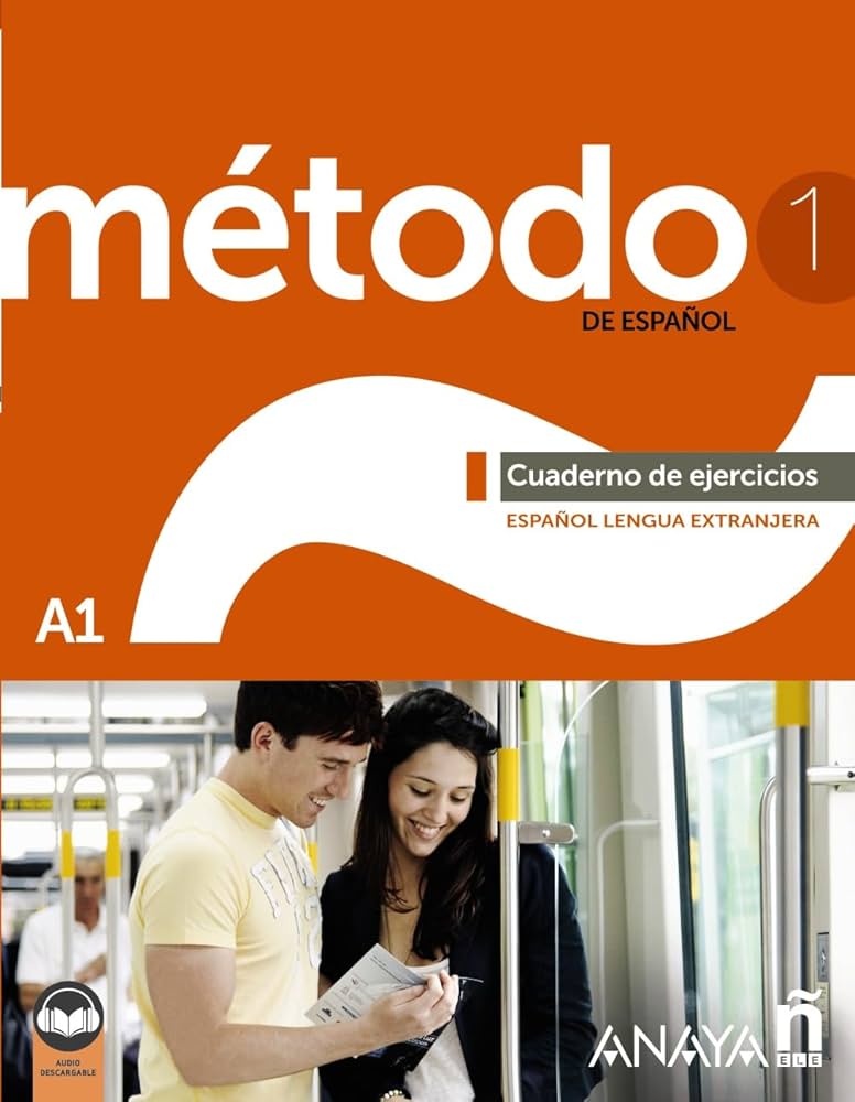 METODO DE ESPAÑOL 1 Cuaderno de Ejercicios+ Audio