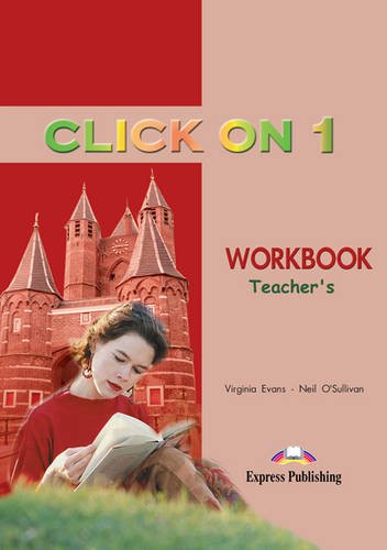 CLICK ON 1 Workbook (Teacher's- overprinted)