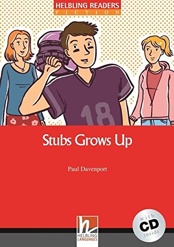 STUBS GROWS UP (HELBLING READERS RED, FICTION, LEVEL 3) Book + Audio CD