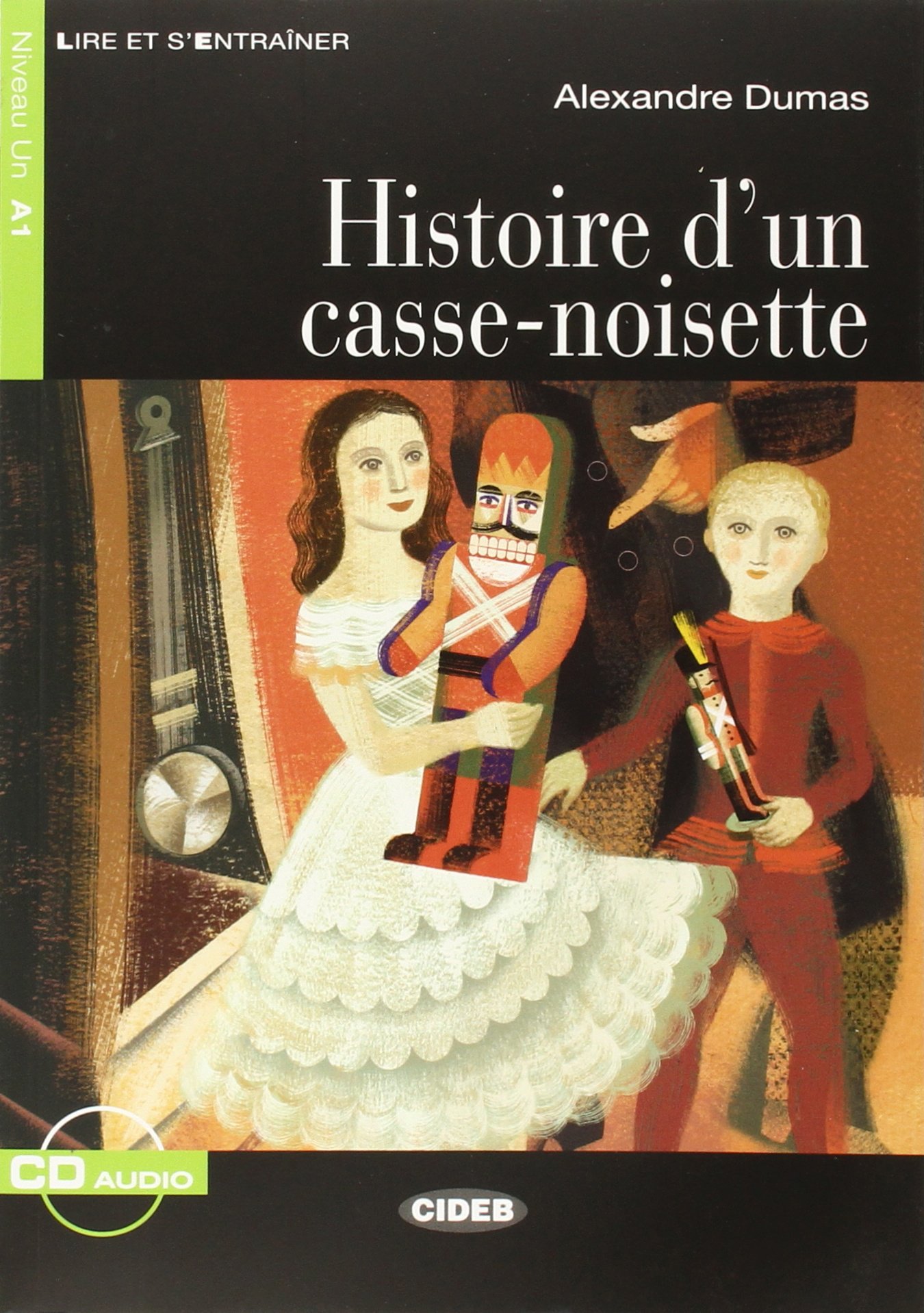 Fr LeS'E A1 Histoire D'un Casse-Nois.+CD