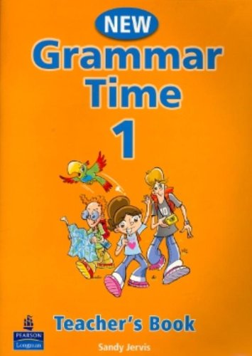 GRAMMAR TIME New ED 1 Teacher's Book