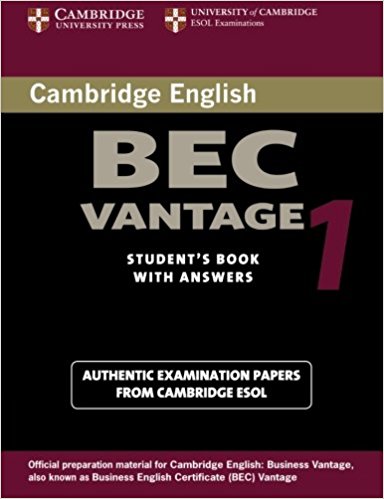 CAMBRIDGE BEC 1 VANTAGE Student's Book with Answers