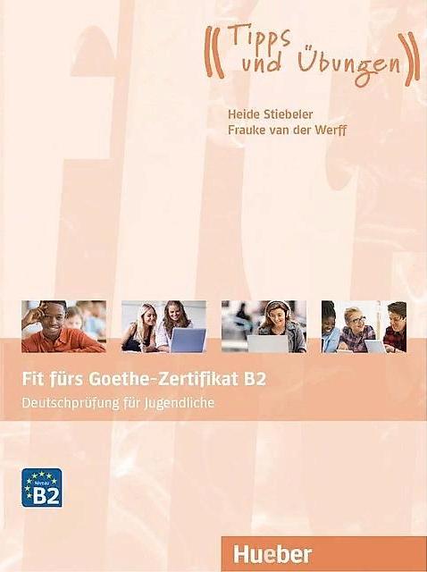 FIT FURS GOETHE-ZERTIFIKAT B2  für Jugendliche mit Audios online