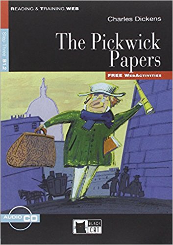 PICKWICK PAPERS,THE (READING & TRAINING STEP3, B1.2) Book+ AudioCD