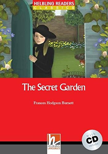 SECRET GARDEN, THE (HELBLING READERS RED, CLASSICS, LEVEL 2) Book + Audio CD