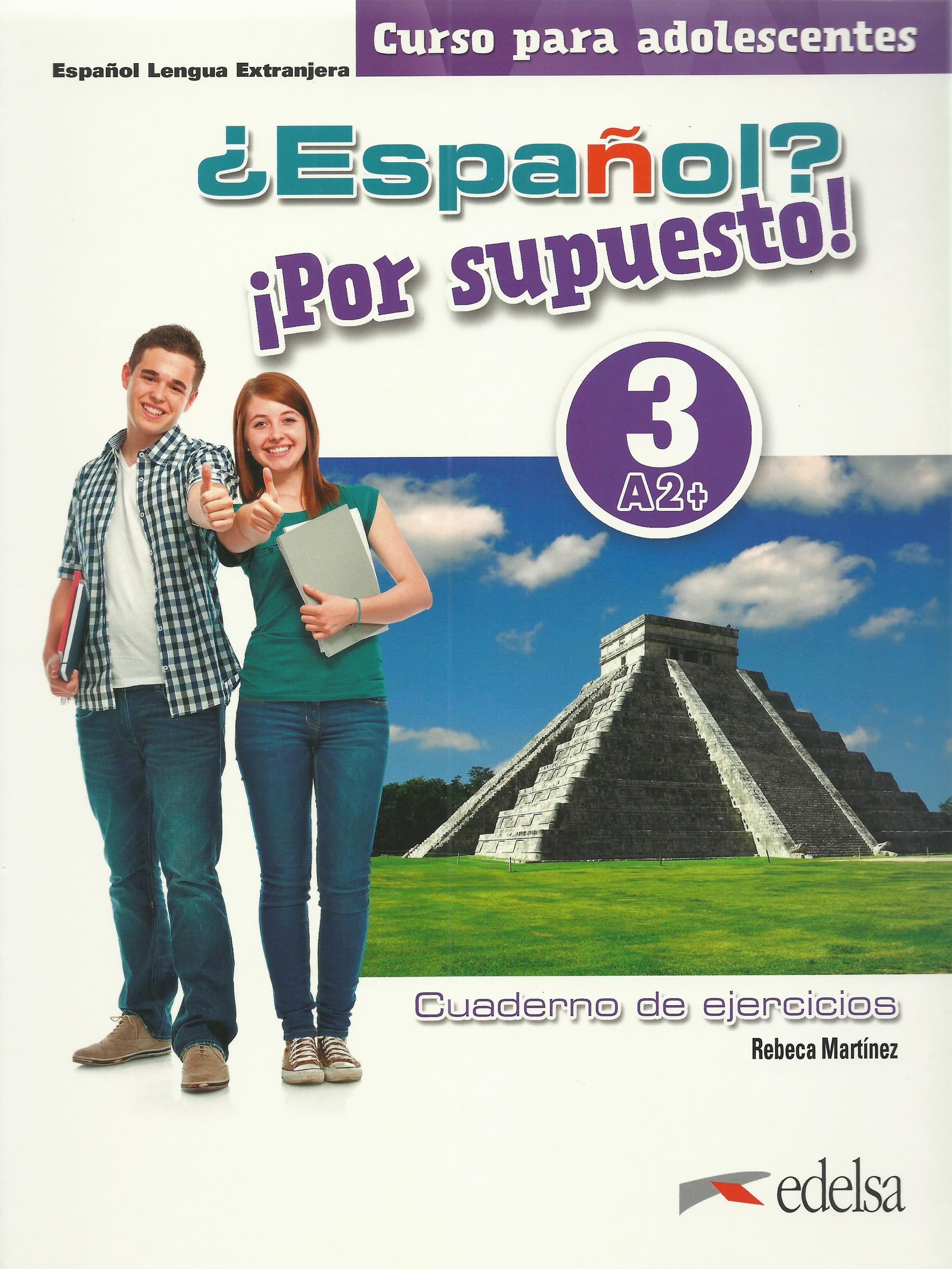 ESPANOL? POR SUPUESTO! 3 A2+ Cuaderno de ejercicios 