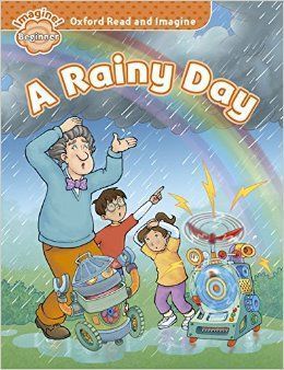 RAINY DAY (OXFORD READ AND IMAGINE, LEVEL BEGINNER) Book