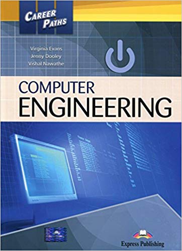COMPUTER ENGINEERING (CAREER PATHS) Student's book