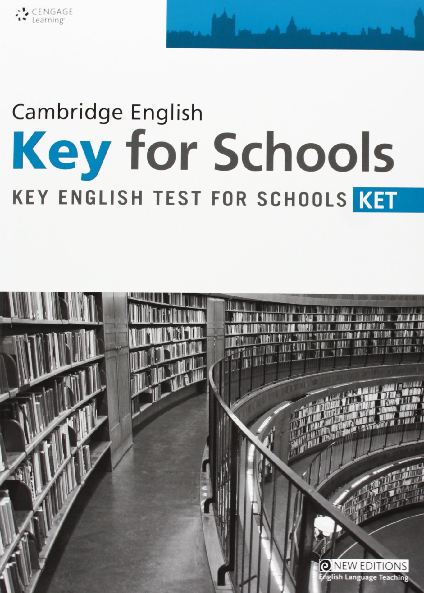 CAMBRIDGE KET FOR SCHOOLS Pracicet Tests Teachers Book