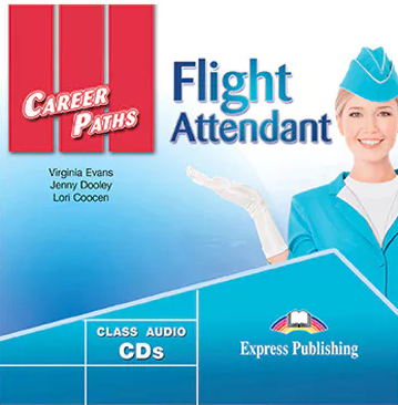 FLIGHT ATTENDANT (CAREER PATHS) Class Audio CDs