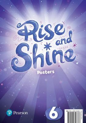 RISE AND SHINE 6 Posters