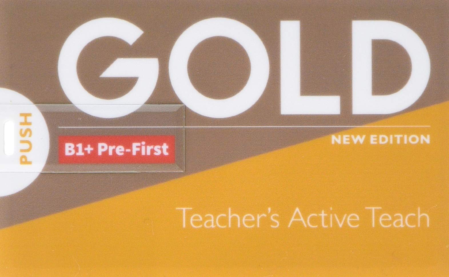 GOLD PRE-FIRST B1+ 2018 Teachers Active Teach USB