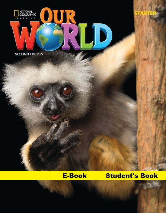 OUR WORLD 2nd ED STARTER Student's Book E-Book