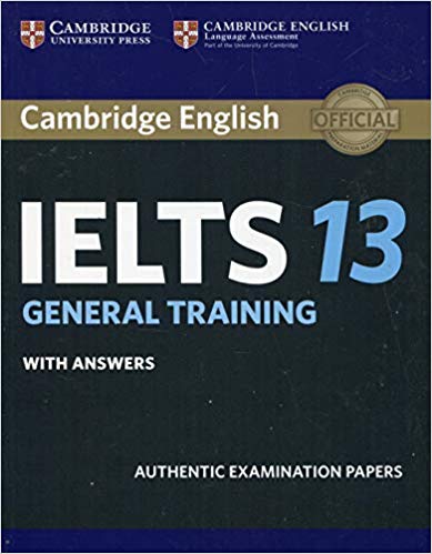 CAMBRIDGE IELTS 13 GENERAL Student's Book with Answers