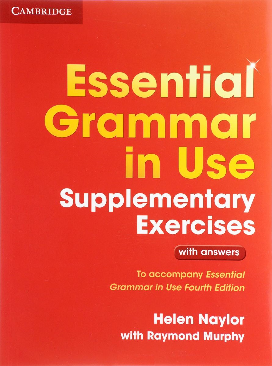 ESSENTIAL GRAMMAR IN USE 3rd ED Supplementary Exercises
