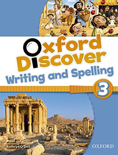OXFORD DISCOVER 3 Writing and Spelling Book