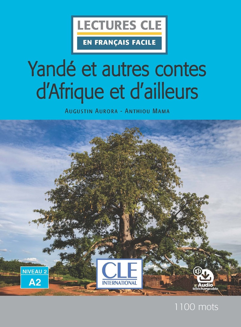 YANDE ET LES CONTES D'AFRIQUE ET D'AILLEURS (EN FRANCAIS FACILE, A2) Livre + audio online