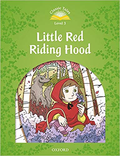LITTLE RED RIDING HOOD (CLASSIC TALES 2nd ED, LEVEL 3) Book + MP3 download