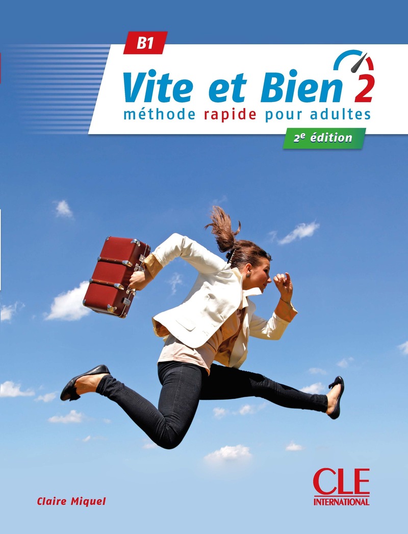 VITE ET BIEN! 2e Еdition 2 Livre de l'eleve + Audio + Сorrigés
