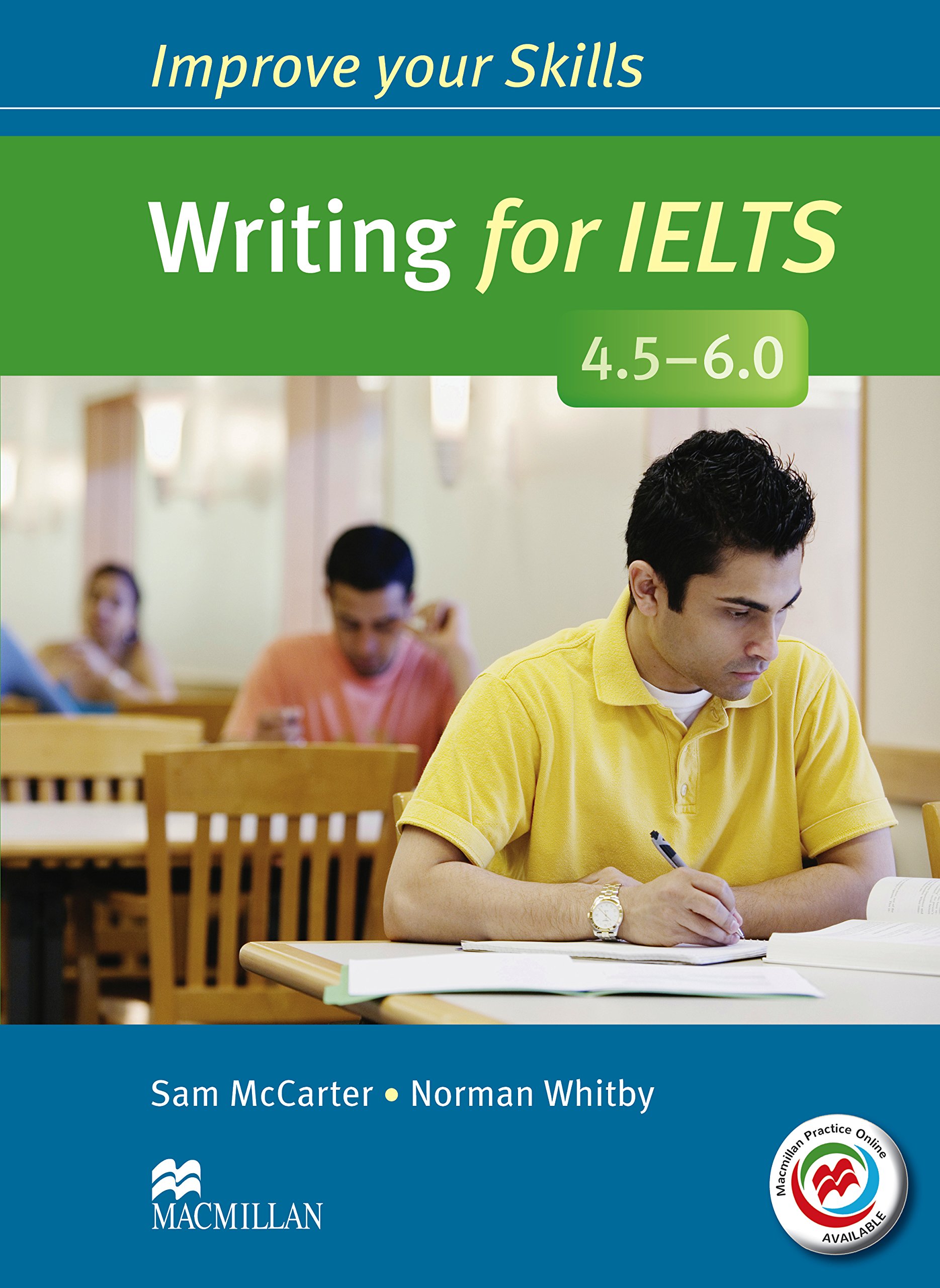 IMPROVE YOUR SKILLS FOR IELTS WRITING 4.5-6 Student's Book without Answers + MPO Webcode