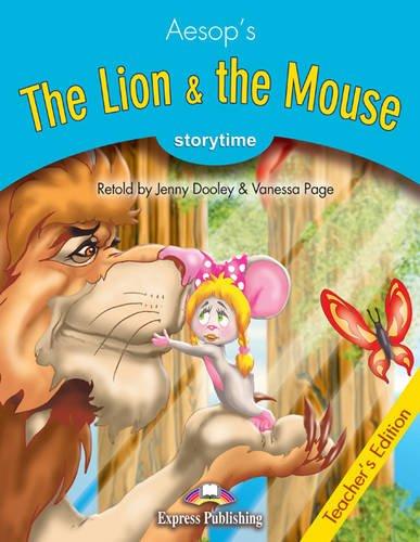 LION AND THE MOUSE, THE (STORYTIME, STAGE 1) Teacher's Book