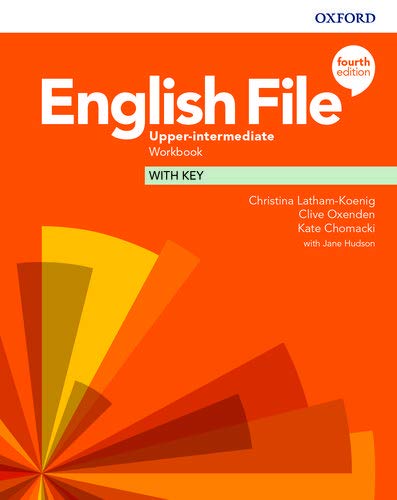 ENGLISH FILE UPPER-INTERMEDIATE 4th ED Workbook with Key
