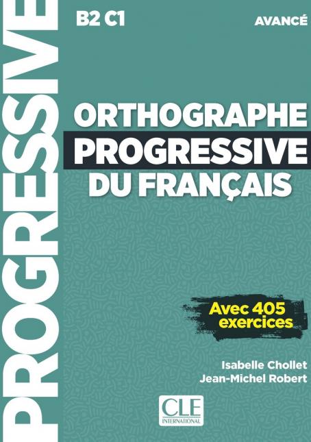 ORTHOGRAPHE PROGRESSIVE DU FRANCAIS AVANCE Livre + Audio CD