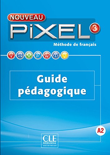 PIXEL 3 Guide Pédagogique