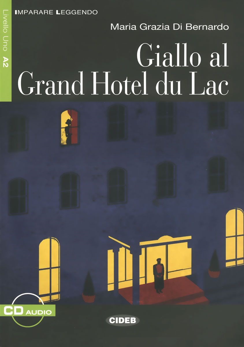It IL A2 Giallo al Grand Hotel duLac +CD