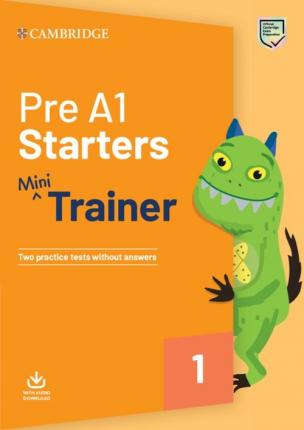 STARTERS Pre A1 Mini Trainer + Audio Download (new format)