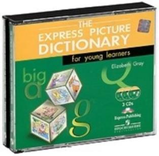 EXPRESS PICTURE DICTIONARY for Young Learners Class Audio CDs