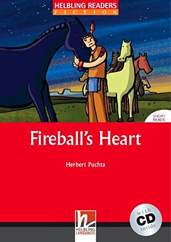 FIREBALL'S HEART (HELBLING READERS RED, FICTION SHORT READS, LEVEL 1) Book + Audio CD